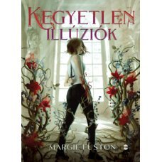 Kegyetlen illúziók    17.95 + 1.95 Royal Mail